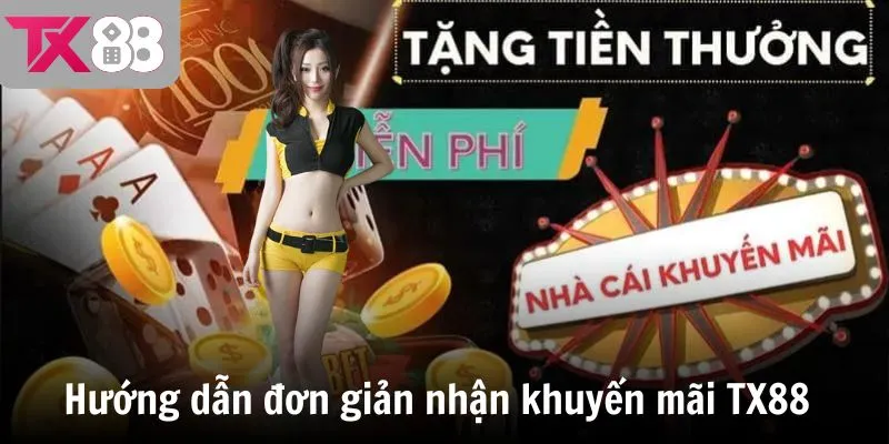 Bật mí hướng dẫn đơn giản nhận khuyến mãi TX88